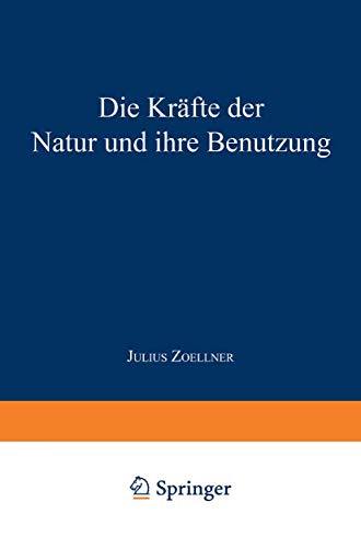 Die Krfte der Natur und ihre Benutzung [Paperback]