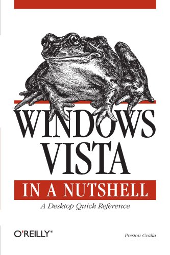 Windows Vista in a Nutshell A Desktop Quick Reference [Paperback]