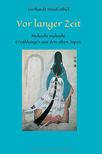 VOR Langer Zeit - Mukashi Mukashi [Paperback]