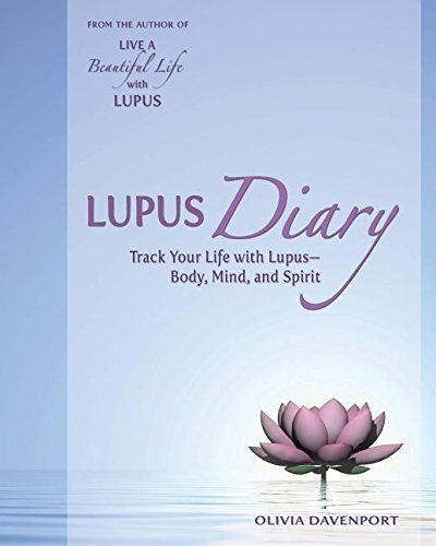 Lupus Diary Track Your Life With Lupus--Body, Mind, And Spirit [Diary]
