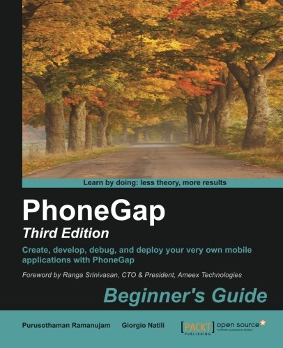 Phonegap 3 Beginner's Guide - Third Edition [Paperback]