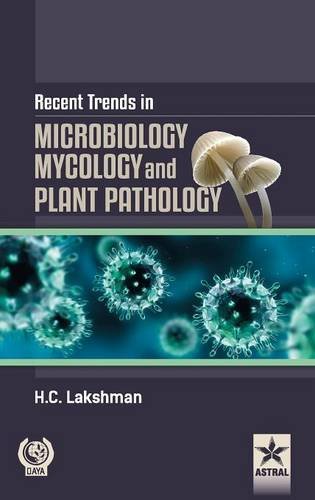 Recent Trends In Microbilogy Mycology And Plant Pathlogy [Hardcover]