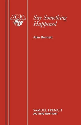 Say Something Happened (acting Edition) [Paperback]