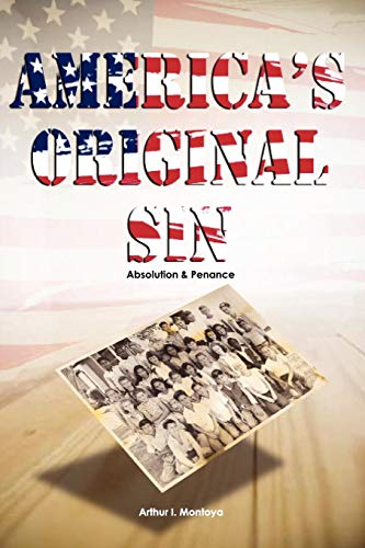 America's Original Sin Absolution & Penance [Paperback]
