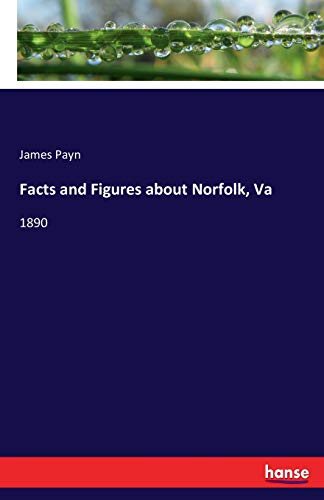 Facts and Figures about Norfolk, Va [Paperback]