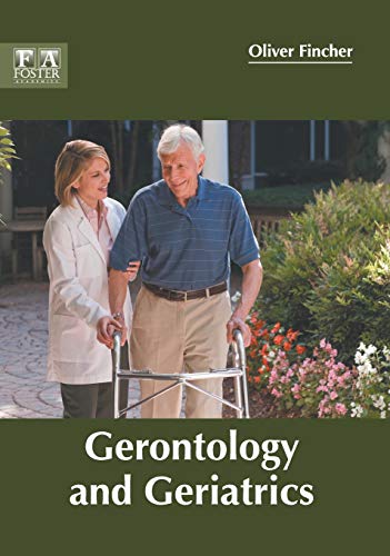 Gerontology and Geriatrics [Hardcover]