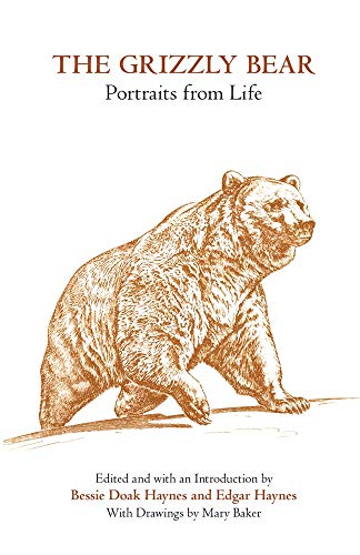 The Grizzly Bear Portraits From Life [Paperback]