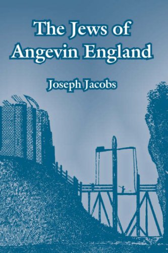 The Jews Of Angevin England [Paperback]