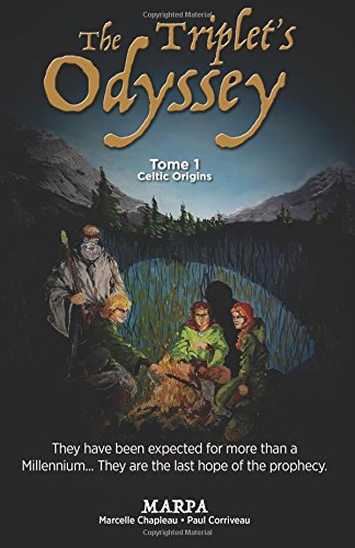 The Triplet's Odyssey, Tome 1, Celtic Origins (volume 1) [Paperback]