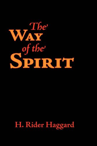 The Way Of The Spirit [Paperback]