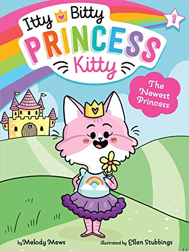 The Newest Princess [Hardcover]