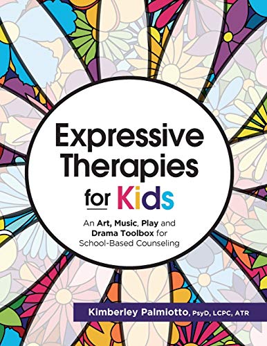 Expressive Therapies For Kids            [TRADE PAPER         ]