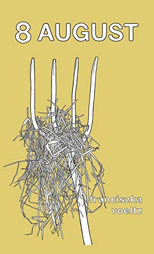 8 August [Paperback]