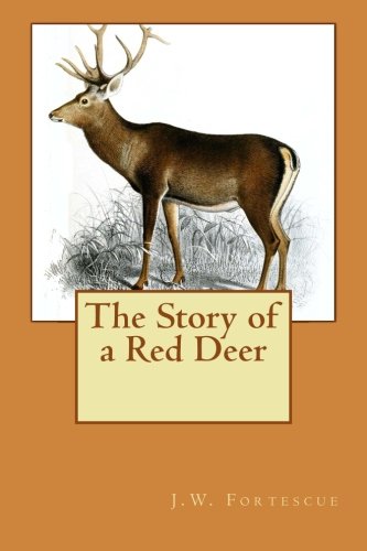 The Story Of A Red Deer [Paperback]
