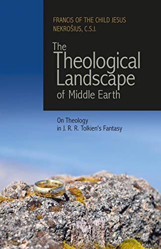 Theological Landscape Of Middle Earth [Paperback]