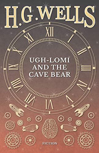 Ugh-Lomi And The Cave Bear [Paperback]