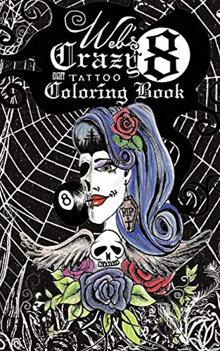 Web's Crazy 8 Tattoo Coloring Book Cool Tattoo Coloring Book [Paperback]