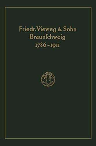 Verlagskatalog von Friedr. Vieweg &amp Sohn in Braunschweig, 1786-1911 herausg [Paperback]