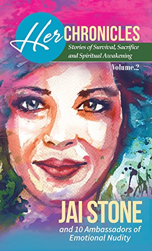 HER Chronicles, Vol 2.  Stories of Survival, Sacrifice, and Spiritual Awakening [Hardcover]