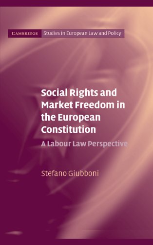 Social Rights and Market Freedom in the European Constitution A Labour Law Pers [Hardcover]