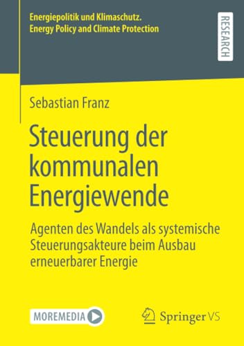 Steuerung der kommunalen Energiewende Agenten des Wandels als systemische Steue [Paperback]