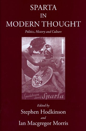 Sparta in Modern Thought Politics, History and Culture [Hardcover]