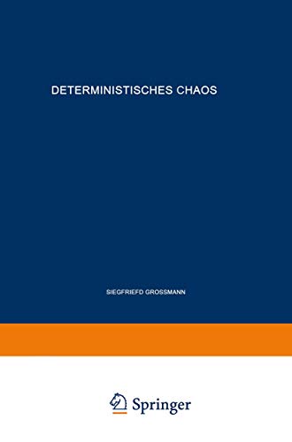 Deterministisches Chaos. Experimente in der Mathematik [Paperback]