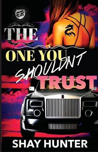 One You Shouldn't Trust (the Cartel Publications Presents) [Paperback]