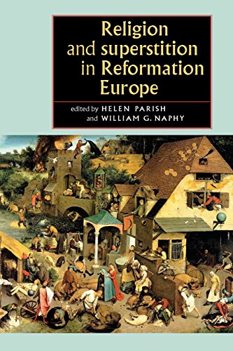 Religion and superstition in Reformation Europe [Paperback]