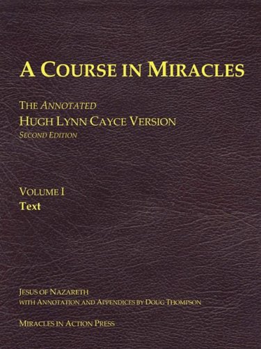 A Course In Miracles, Hugh Lynn Cayce Manuscript, Volume One, Text [Paperback]