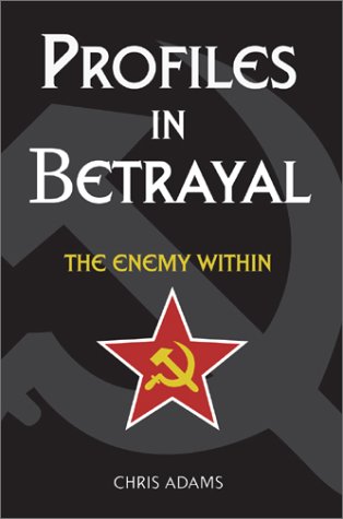 Profiles in BetrayalThe Enemy Within  The Enemy Within [Hardcover]