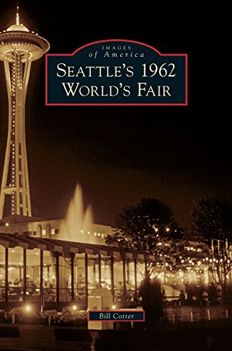 Seattle's 1962 World's Fair [Hardcover]