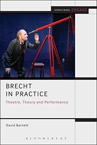 Brecht in Practice Theatre, Theory and Performance [Paperback]