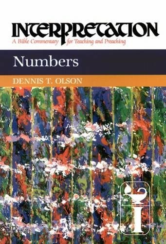 Numbers Interpretation A Bible Commentary for Teaching and Preaching [Hardcover]