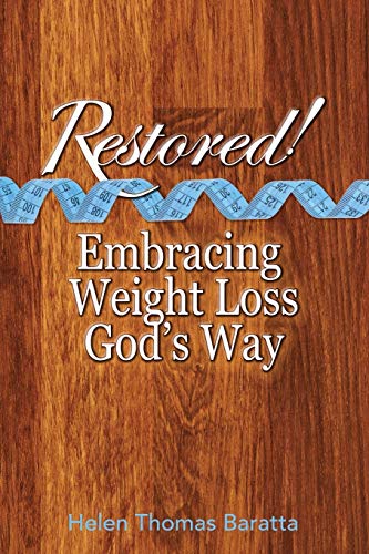 Restored  Forever Free from Obesity [Paperback]
