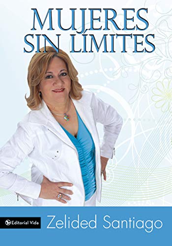 Mujeres sin lmites [Paperback]