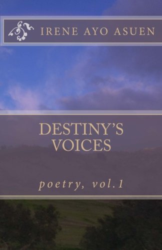 Destiny's Voices  Poetry, Vol. 1 [Paperback]