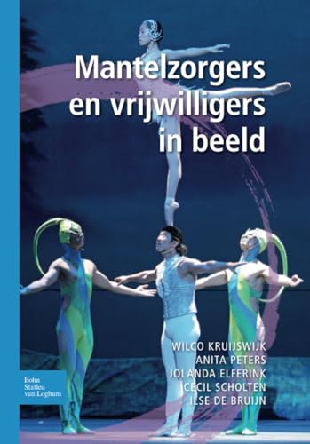 Mantelzorgers en vrijwilligers in beeld [Paperback]