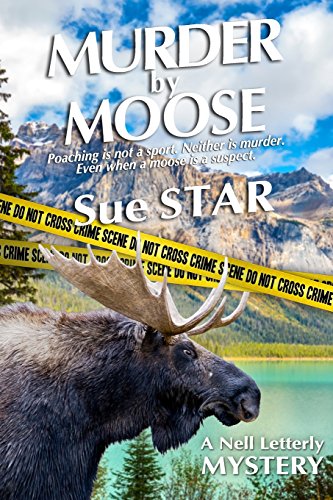 Murder by Moose [Paperback]