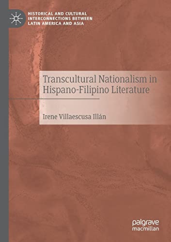 Transcultural Nationalism in Hispano-Filipino Literature [Paperback]