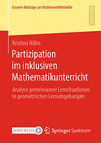 Partizipation im inklusiven Mathematikunterricht Analyse gemeinsamer Lernsituat [Paperback]