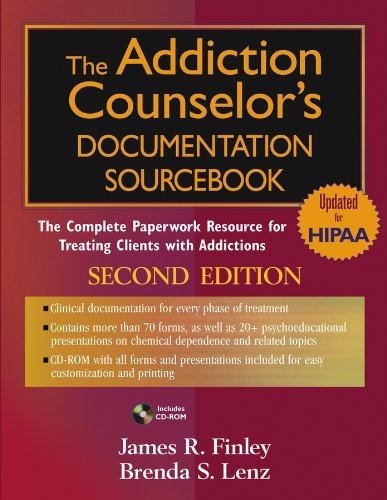 The Addiction Counselor's Documentation Sourcebook The Complete Paperwork Resou [Paperback]