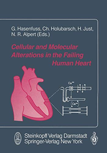 Cellular and Molecular Alterations in the Failing Human Heart [Paperback]