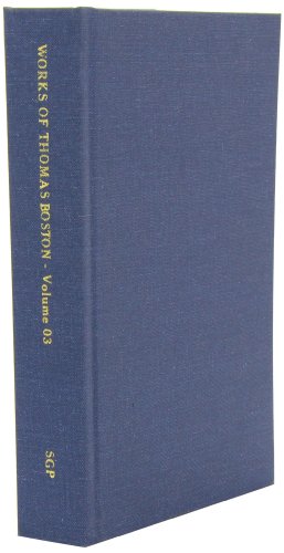 Complete Works Of Thomas Boston, Volume 03 Of 12 [Hardcover]