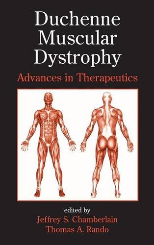 Duchenne Muscular Dystrophy Advances in Therapeutics [Hardcover]