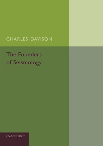 The Founders of Seismology [Paperback]