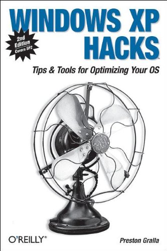 Windows XP Hacks Tips &amp Tools for Customizing and Optimizing Your OS [Paperback]