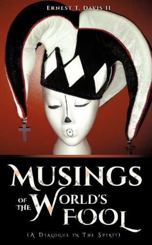 Musings Of The World's Fool [Paperback]
