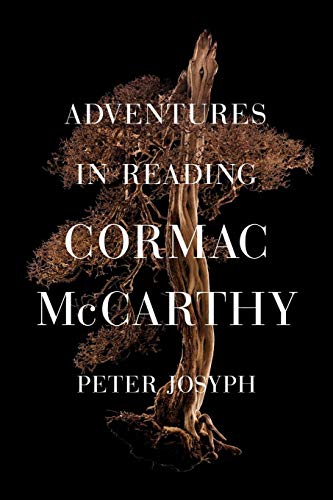 Adventures in Reading Cormac McCarthy [Paperback]