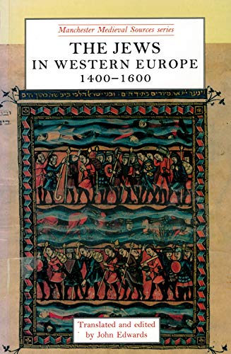 The Jews in western Europe, 14001600 [Paperback]